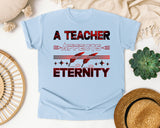 A Teacher Affects Eternity in Chambray Comfort Colors 1717 tee