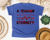 A Teacher Affects Eternity in Flo Blue Comfort Colors 1717 tee