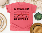 A Teacher Affects Eternity in Watermelon Comfort Colors 1717 tee
