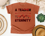 A Teacher Affects Eternity in Yam Comfort Colors 1717 tee