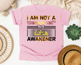 I Am Not A Teacher But An Awakener Bold in Blossom Comfort Colors 1717 tee