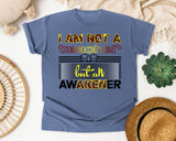 I Am Not A Teacher But An Awakener Bold in Blue Jean Comfort Colors 1717 tee