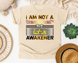 I Am Not A Teacher But An Awakener Bold in Ivory Comfort Colors 1717 tee