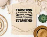 Teaching Replaces A Vacant Mind Bold in Ivory Comfort Colors 1717 tee