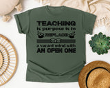 Teaching Replaces A Vacant Mind Bold in Moss Comfort Colors 1717 tee