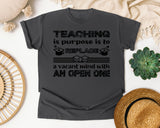 Teaching Replaces A Vacant Mind Bold in Pepper Comfort Colors 1717 tee