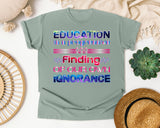 Education Is A Progressive Finding in Bay Comfort Colors 1717 tee