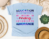 Education Is A Progressive Finding in Chambray Comfort Colors 1717 tee