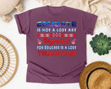Educate Is Not A Lost Art in Berry Comfort Colors 1717 tee