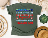 Educate Is Not A Lost Art in Moss Comfort Colors 1717 tee