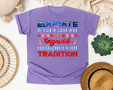 Educate Is Not A Lost Art in Violet Comfort Colors 1717 tee
