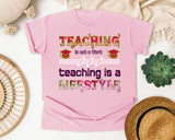 Teaching Is A Lifestyle Colorful in Blossom Comfort Colors 1717 tee