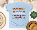 Teaching Is A Lifestyle Colorful in Chambray Comfort Colors 1717 tee