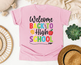Welcome Back To High School Bright in Blossom Comfort Colors 1717 tee