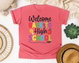 Welcome Back To High School Bright in Watermelon Comfort Colors 1717 tee