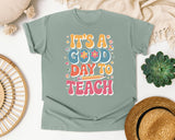 It's A Good Day To Teach Flowers Retro in Bay Comfort Colors 1717 tee