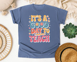 It's A Good Day To Teach Flowers Retro in Blue Jean Comfort Colors 1717 tee