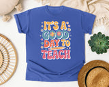 It's A Good Day To Teach Flowers Retro in Flo Blue Comfort Colors 1717 tee