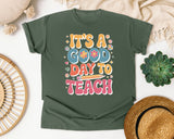 It's A Good Day To Teach Flowers Retro in Moss Comfort Colors 1717 tee