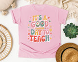 It's A Good Day To Teach Daisy in Blossom Comfort Colors 1717 tee