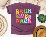 Bruh We Back School Secretary Bright in Berry Comfort Colors 1717 tee
