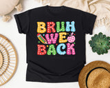 Bruh We Back School Secretary Bright in Black Comfort Colors 1717 tee