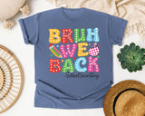 Bruh We Back School Secretary Bright in Blue Jean Comfort Colors 1717 tee