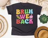 Bruh We Back School Secretary Bright in Graphite Comfort Colors 1717 tee