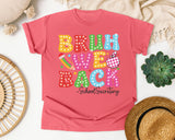 Bruh We Back School Secretary Bright in Watermelon Comfort Colors 1717 tee