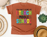 You Can't Scare Me I Teach Middle School Bright in Yam Comfort Colors 1717 tee