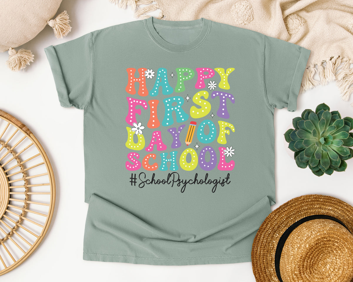Happy First Day Of School School Psychologist Bright in Bay Comfort Colors 1717 tee
