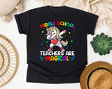 Middle School Teachers Are Magical Unicorn Bright in Black Comfort Colors 1717 tee