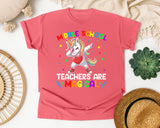 Middle School Teachers Are Magical Unicorn Bright in Watermelon Comfort Colors 1717 tee