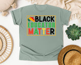 Black Educator Matter in Bay Comfort Colors 1717 tee