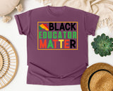 Black Educator Matter in Berry Comfort Colors 1717 tee