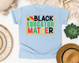 Black Educator Matter in Chambray Comfort Colors 1717 tee