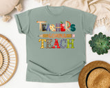 Teachers Gonna Teach in Bay Comfort Colors 1717 tee
