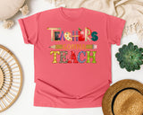 Teachers Gonna Teach in Watermelon Comfort Colors 1717 tee