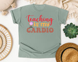Teaching Is My Cardio in Bay Comfort Colors 1717 tee