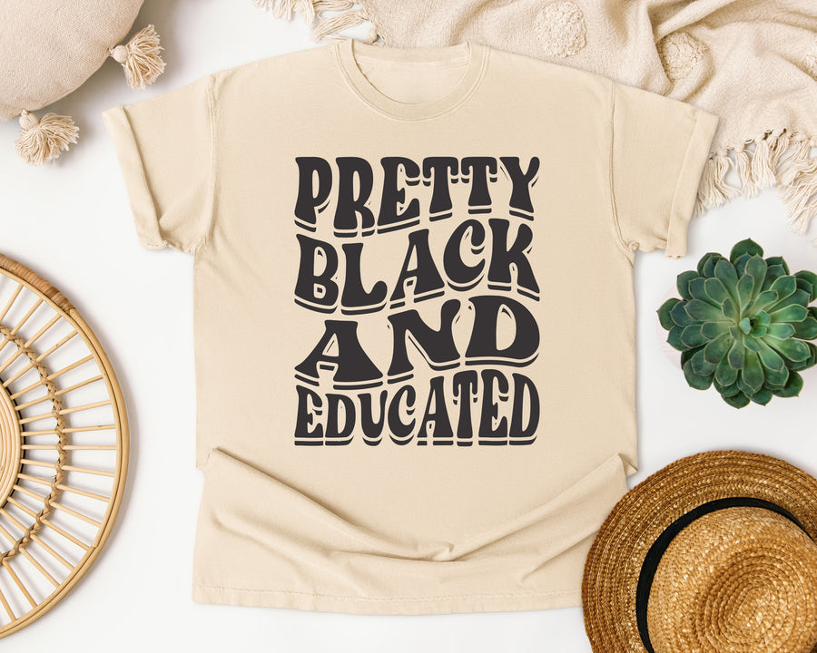 Pretty Black And Educated graphic tee in Ivory Comfort Colors 1717