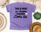 This Is What An Awesome Teacher Looks Like graphic tee in Violet