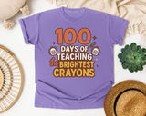 100 Days Of Teaching The Brightest Crayons graphic tee in Violet