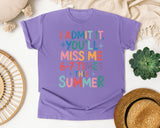I Admit It You'll Miss Me 6-7 Times This Summer graphic tee in Violet