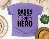 Daddy Is My Super Hero graphic tee in Violet