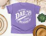 No Other Dad Can Measure Up graphic tee in Violet