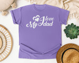 I Love My Dad Classic graphic tee in Violet