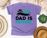 Our Dad Is Awesome graphic tee in Violet