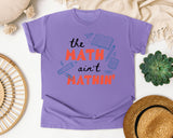 The Math Ain't Mathin graphic tee in Violet