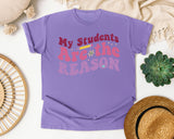 My Students Are The Reason graphic tee in Violet