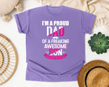 I'm A Proud Dad Of A Freaking Awesome Son White graphic tee in Violet